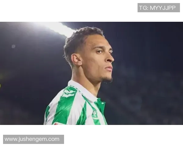 安东尼踢得高兴希望长留西甲曼联报价4000万求购