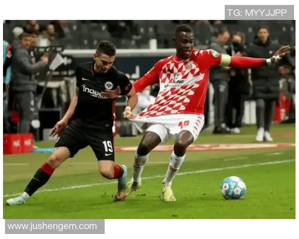 德甲巅峰对决：美因茨主场迎战门兴能否抵挡客队进攻威胁